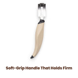 Soft-grip handle that holds firm.